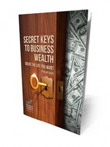 Secret Keys to Business Wealth